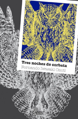 Libro - Tres Noches De Corbata - Fernando Iwasaki