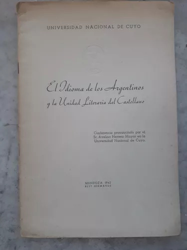 El Idioma De Los Argentinos Y La Unidad Literaria Del Castel