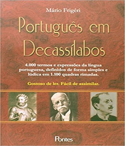 Portugues Em Decassilabos, De Frigeri, Mario. Editora Pontes, Capa Mole Em Português