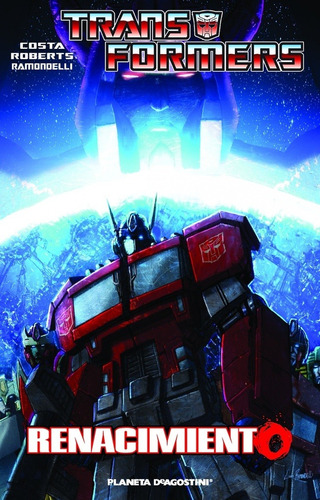 Comic Transformers: Renacimiento - Autores Varios