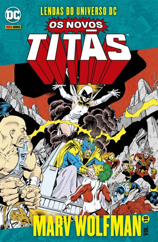 Os Novos Titãs Vol. 18: Lendas do Universo DC, de Wolfman, Marv. Editora Panini Brasil LTDA, capa mole em português, 2021