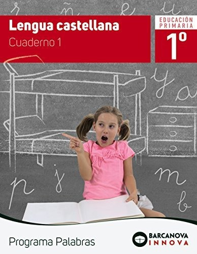 Cuaderno Lengua 3-1ºprimaria. Innova. Programa Palabras. Cat