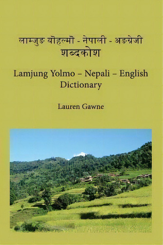 Lamjung Yolmo Nepali-english Dictionary, De Lauren Gawne. Editorial Custom Book Centre, Tapa Blanda En Inglés