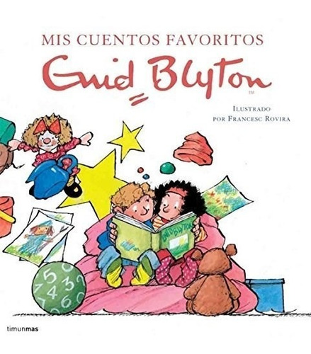 Mis Cuentos Favoritos De Enid Blyton - Blyton Enid (libro)