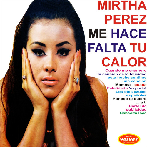 Mirtha Perez - Me Hace Falta Tu Calor - 6$ - Solo Audio -mp3