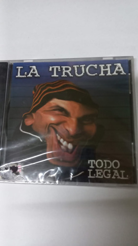Cd La Trucha Todo Legal 