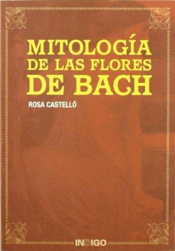 Mitologia De Las Flores De Bach