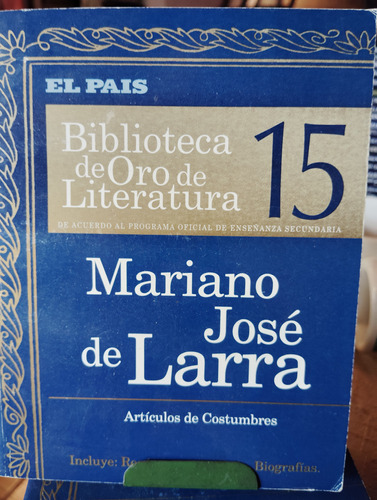 Mariano José Larra Artículos De Costumbres