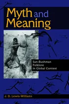 Comprar  Myth And Meaning: San-bushman Folklore In Global Context  -