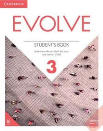 EVOLVE 3 - STUDENT'S BOOK, de IBBOTSON, MARK. Editora CAMBRIDGE UNIVERSITY PRESS DO BRASIL, capa mole em inglês