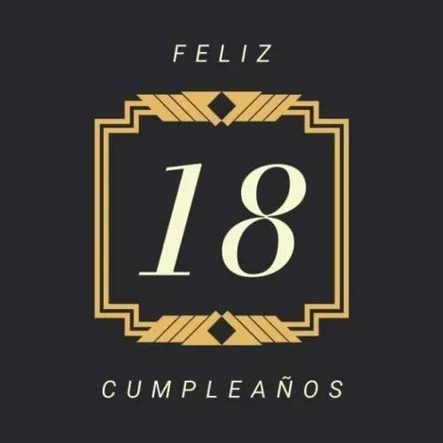 El libro de firmas de mis 18 años: ¡Feliz cumpleaños! (Spanish Edition)