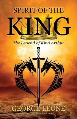 Libro Spirit Of The King: The Legend Of King Arthur - Leo...