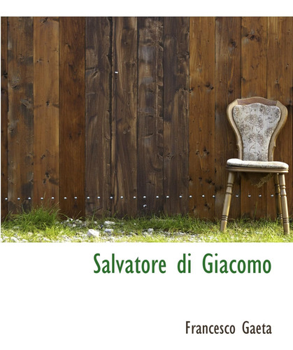 Libro: Salvatore Di Giacomo (italian Edition)