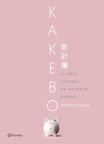 Libro: Kakebo: El Arte Japonés Ahorrar Dinero
