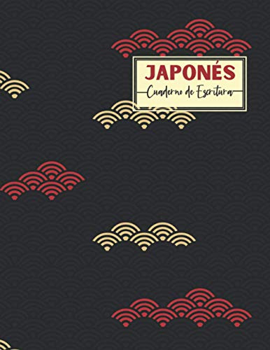 Japones Cuaderno De Escritura: Libreta De Caligrafia Japone