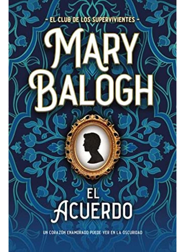 Libro El Acuerdo - Mary Balogh