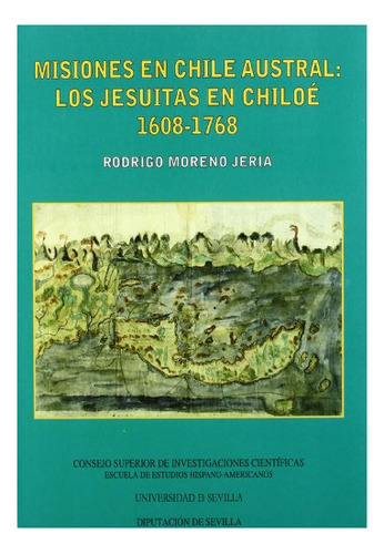 Libro Misiones En Chile Austral : Los Jesuitas En  De Moreno