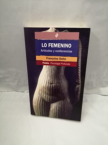 Libro Lo Femenino De Francoise Dolto Ed: 1