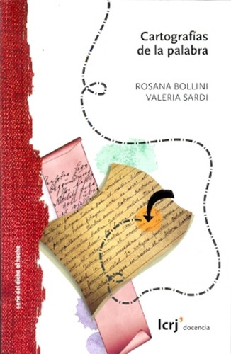 Cartografias De La Palabra - Bollini, Sardi