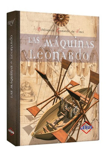 Las Máquinas De Leonardo 