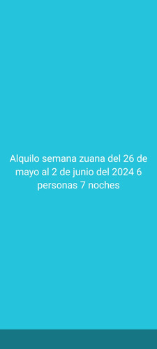 Semana Zuana Para 6 Personas Del 26 De Mayo A Jun 2 De 2024