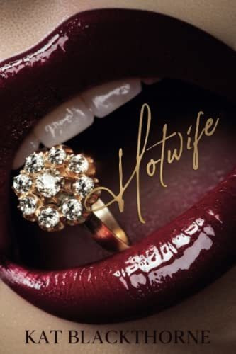 Book : Hotwife (hot Queens) - Blackthorne, Kat