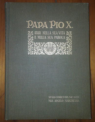 Papa Pío X Nella Sua Vita E Nella Sua Parola 1905