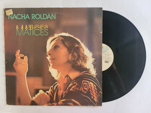 Nacha Roldan Matices Vinilo Lp 1980 Vg 7.5 Pt Promo 