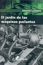 Comprar Jardin De Las Maquinas Parlantes, El - Alberto Laiseca