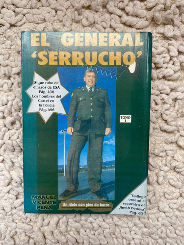 El General  Serrucho  - Manuel Vicente Pena 