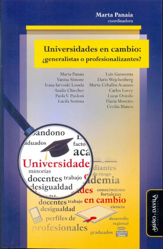 Universidades En Cambio: ¿generalistas O Profesionalizantes?