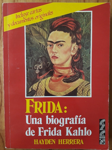 Frida Kalho - Hayden Herrera