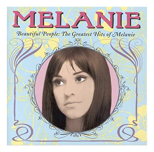 Cd: Beautiful People: Los Grandes Éxitos De Melanie