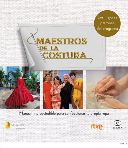 Maestros De La Costura. Manual Imprescindible | Shine, Rtve