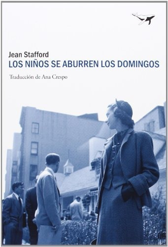 Los Niños Se Aburren Los Domingos, De Jean Stafford. Editorial Sajalin (w), Tapa Blanda En Español