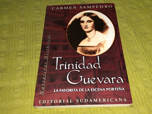 Trinidad Guevara - Carmen Sampedro - Sudamericana