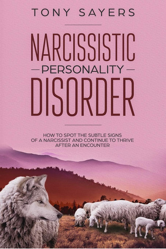 Libro: Narcissistic Personality Disorder-how To Spot