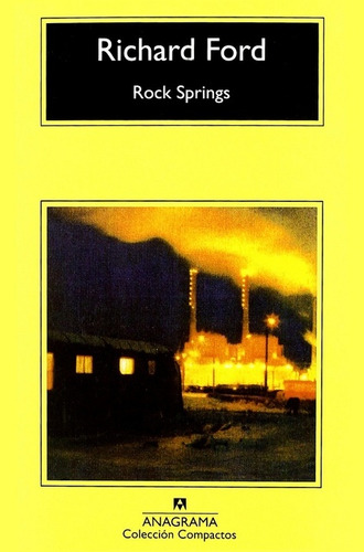 Rock Springs - Richard Ford