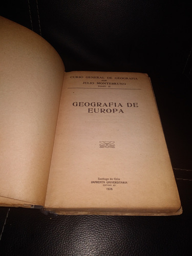 Libro Geografia De Europa, Año 1926, Julio Montebruno (Usado)