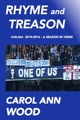 Libro Rhyme And Treason: Chelsea 2015-2016 A Season In Ve...