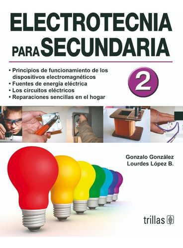 Electrónica Para Secundaria 2 Editorial Trillas