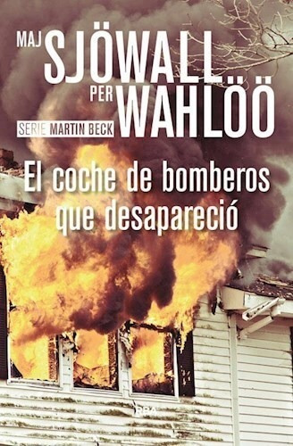 Libro El Coche De Bomberos Que Desaparecio De Maj Sjowall