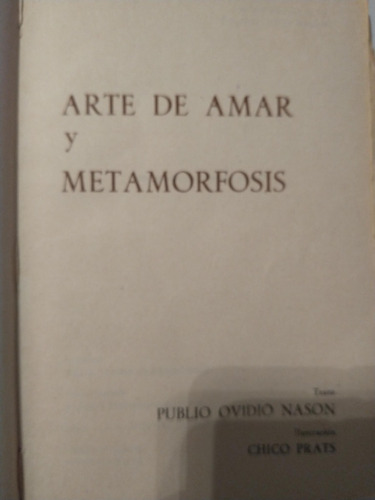 Arte De Amar Y Metamorfosis - Publio Ovidio Nason