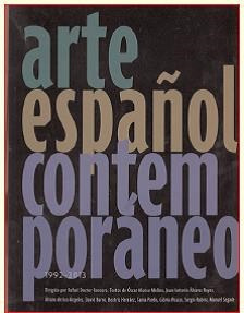 Arte Español Contemporáneo 1992 / 2013 - Vv. Aa..