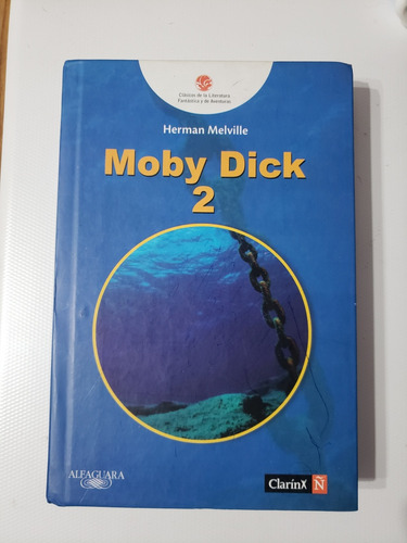 Moby Dick 2 Alfaguara Clarín