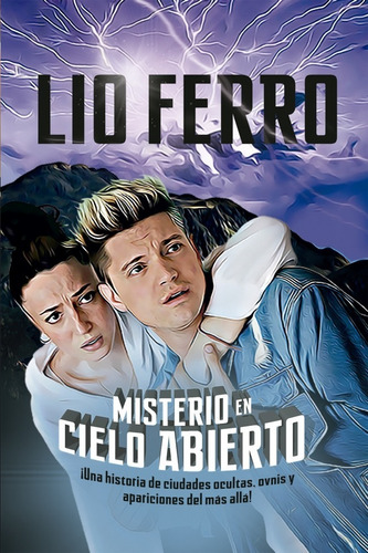 Misterio En Cielo Abierto - Lio Ferro - Libro Nuevo Altea