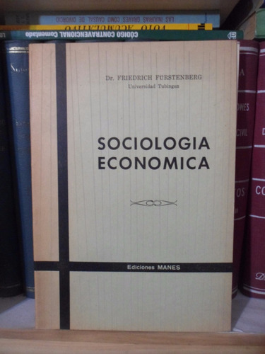 Sociología Económica. Friedrich Fürstenberg