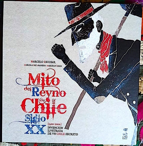 Mito Del Reyno De Chile. Historia Ilustrada. Tapas Duras. 