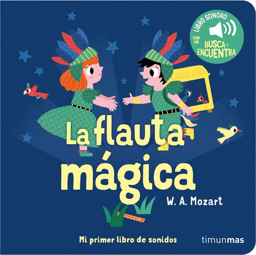 Libro La Flauta Magica. Mi Primer Libro De Sonidos - Mari...