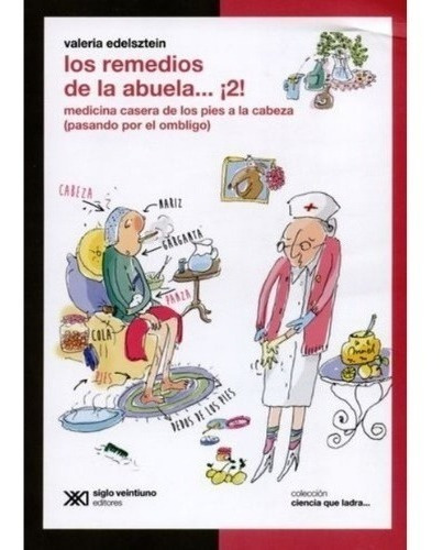 Remedios De La Abuela 2 - Valeria Edelsztein - Sxxi - Libro